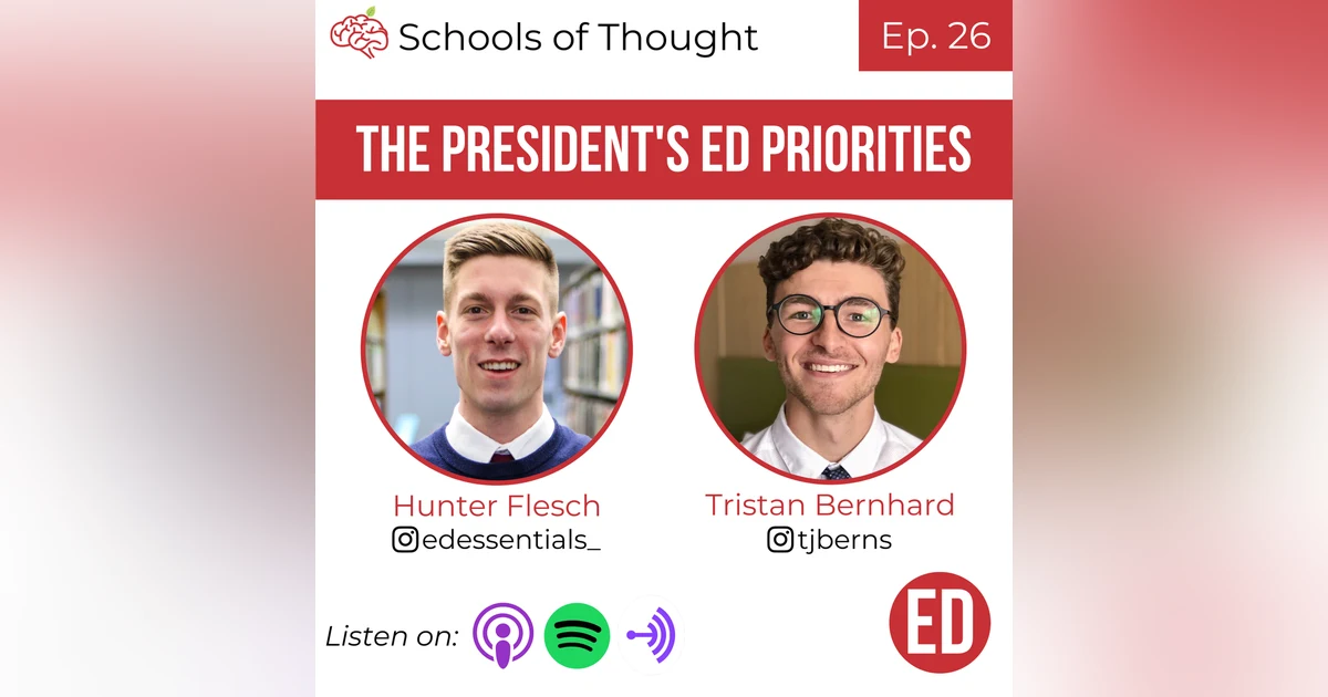 26. The President's Ed Priorities (Tristan Bernhard)