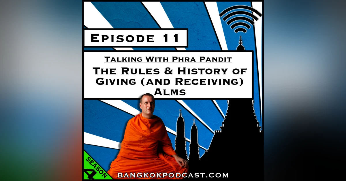 The Rules & History of Giving (and Receiving) Alms [Season 4, Episode 11]