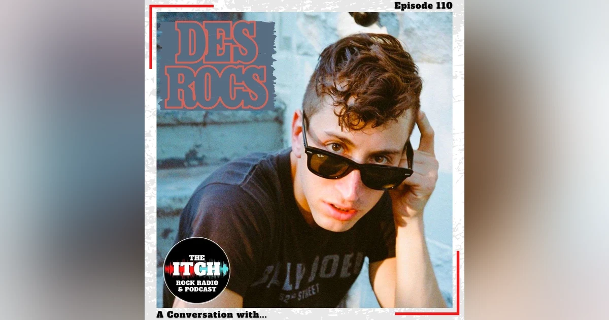 E110 A Conversation with Des Rocs
