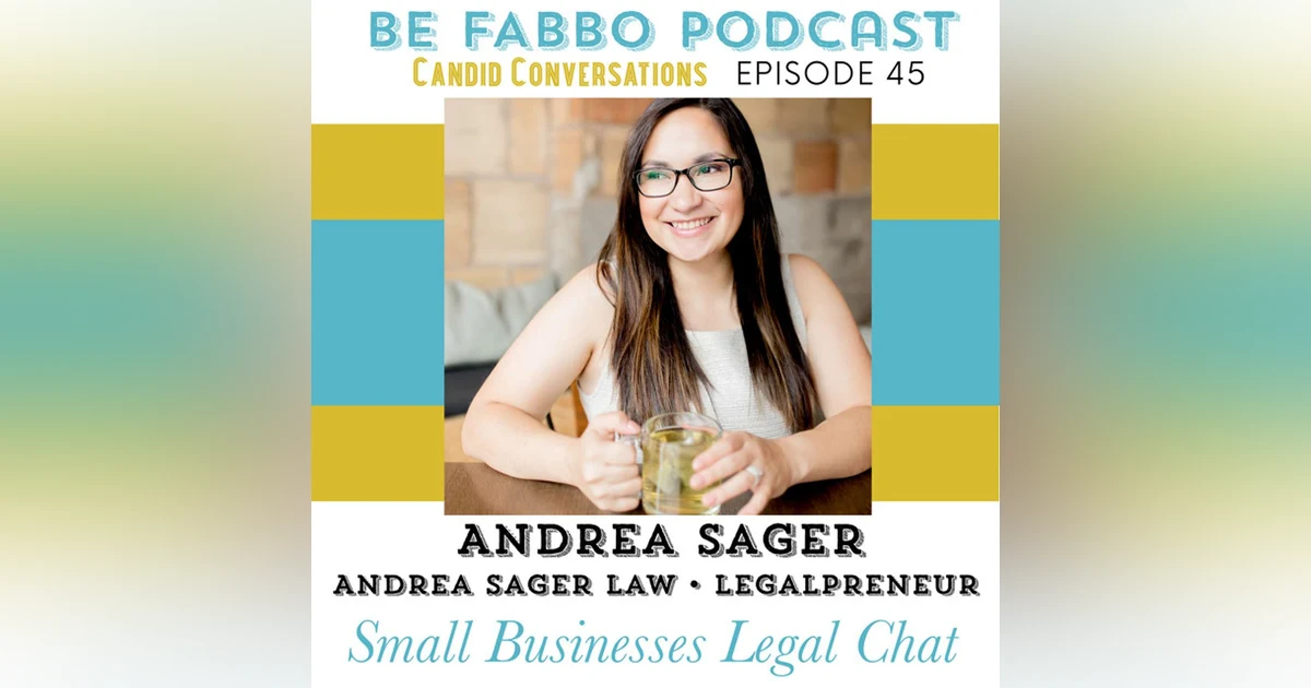 45: Andrea Sager- Small Business Legal Chat