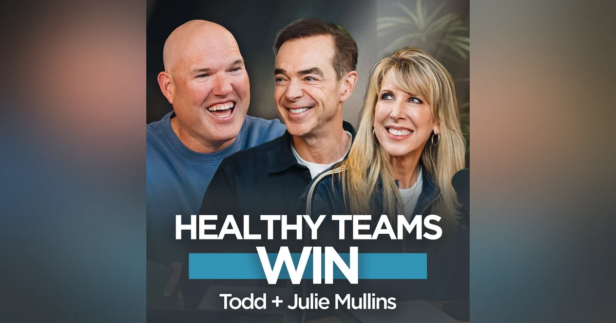 Todd & Julie Mullins | How to Build a Team People Want to Be On