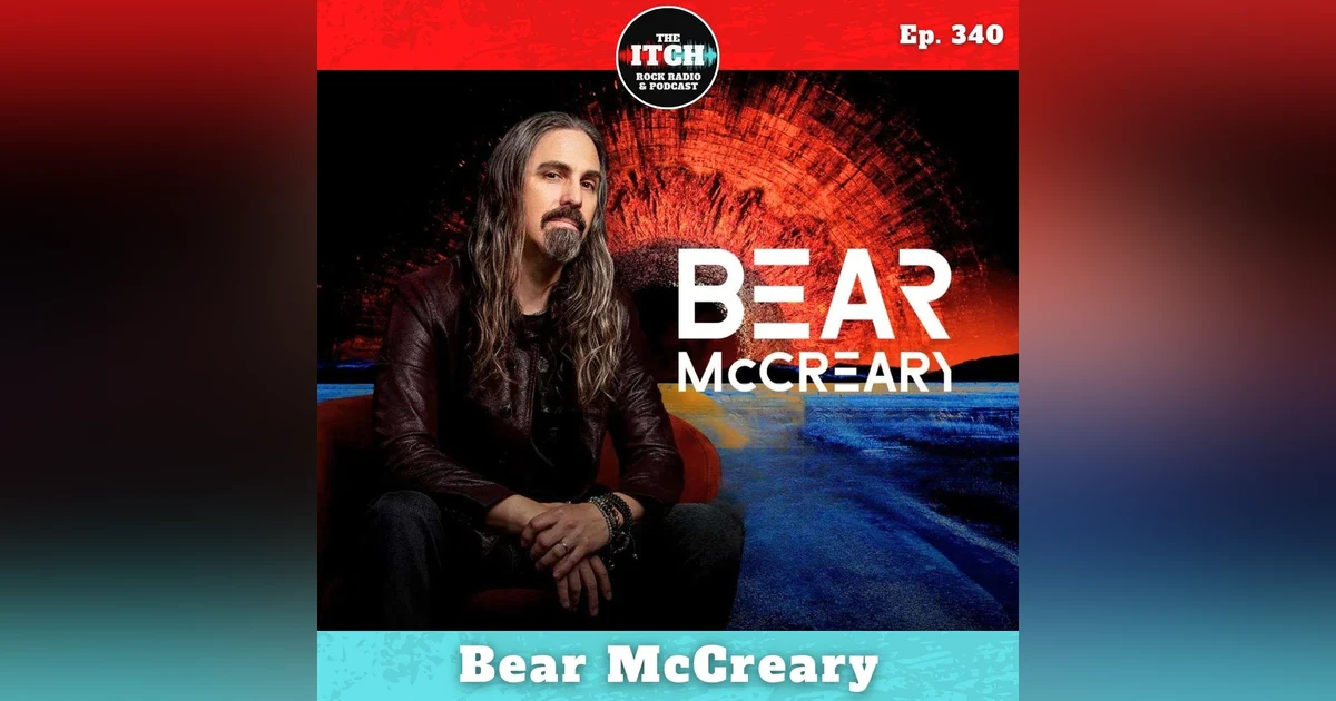 E340 Bear McCreary on Great Movie Trailers, the Art of Collaboration, and Making Time for What You Love