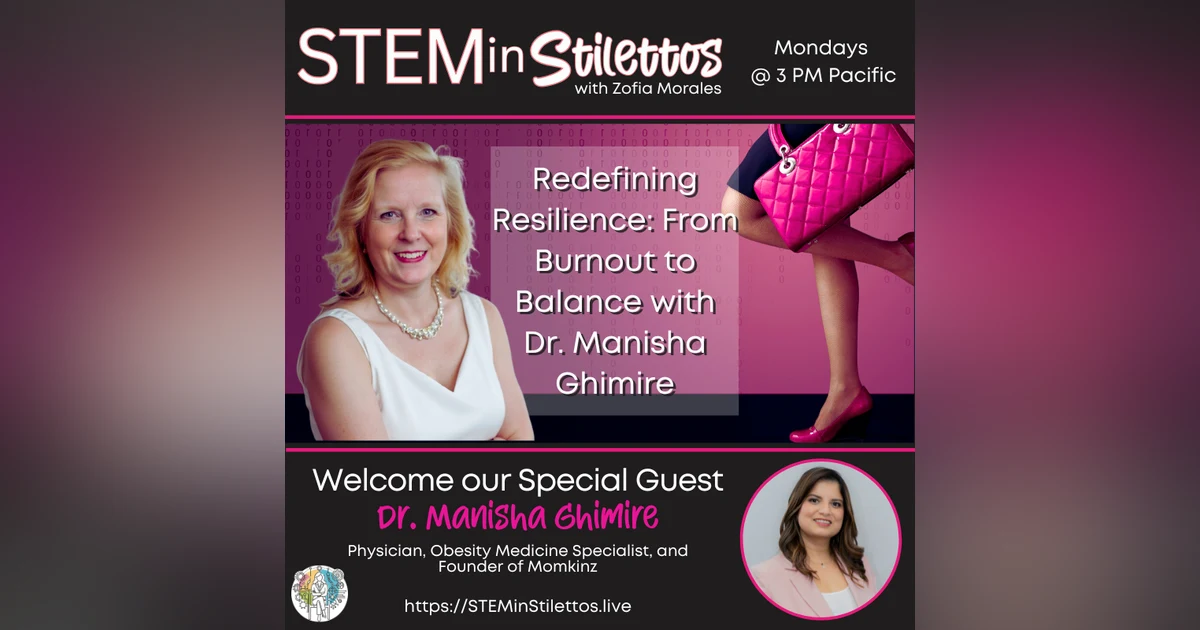Redefining Resilience: From Burnout to Balance with Dr. Manisha Ghimire