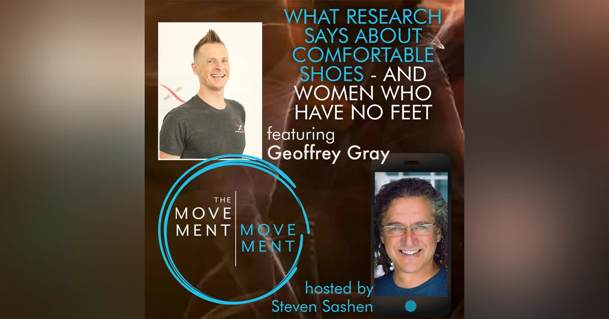 Episode 174: What Research Says About Comfortable Shoes – and Women Who Have No Feet