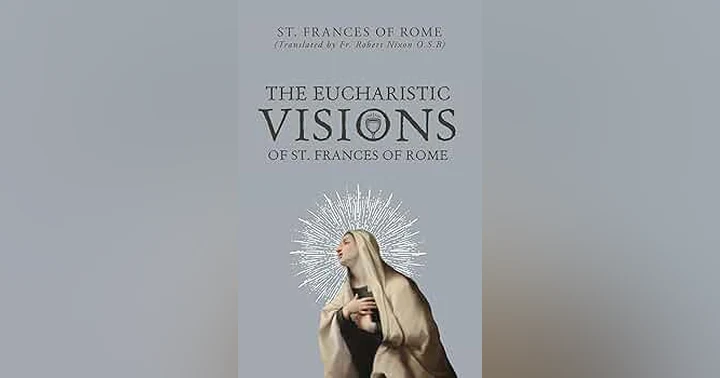 image for Eucharistic Visions and the Fight for Reverence: What St. Francis of Rome Can Teach Modern Catholic Men