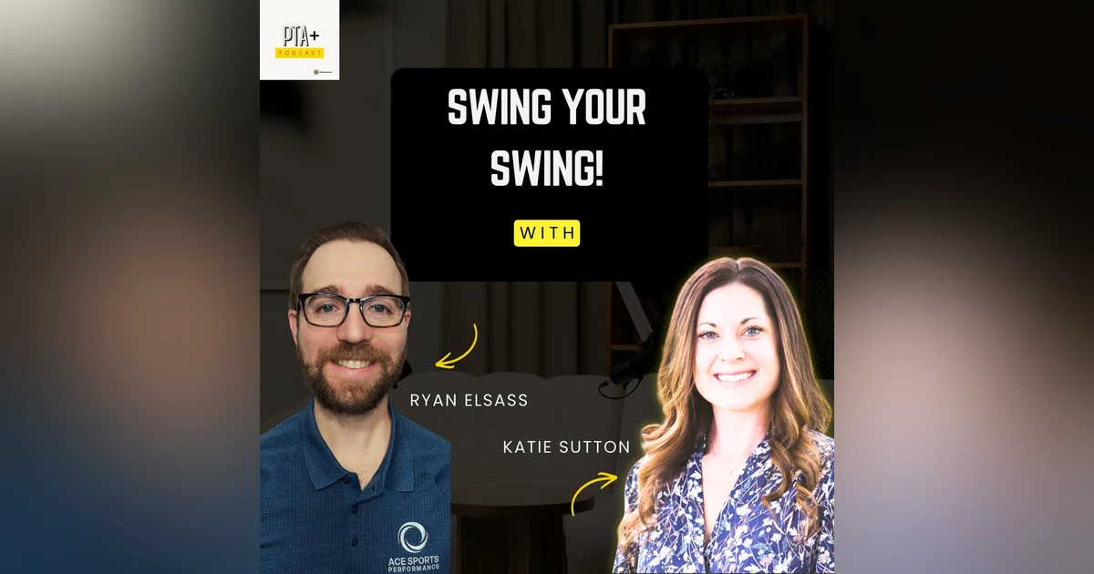 Swing Smarter: A PTA’s Path from Rehab to Golf & Tennis Performance