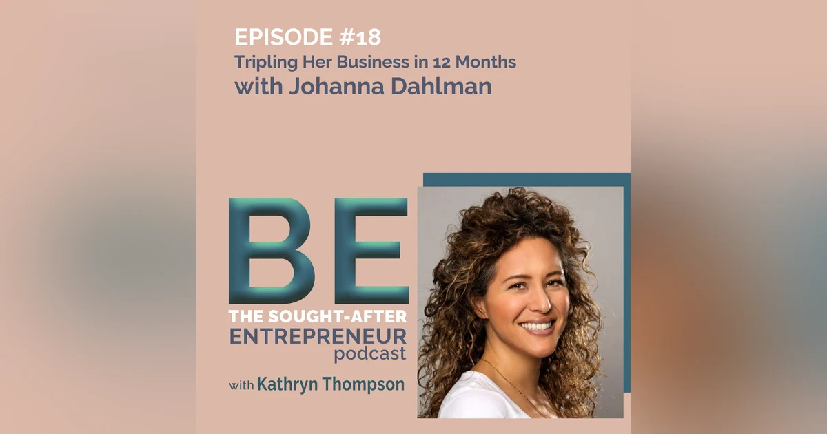 From an Alopecia Diagnosis to Tripling Her Online Business in 12 Months with Johanna Dahlman