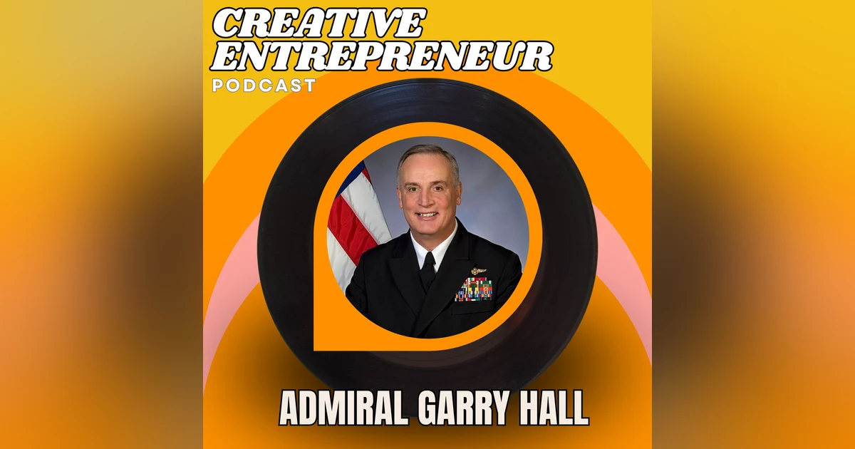 From the White House to Your House: Admiral Garry Hall on Becoming a High-Impact Leader