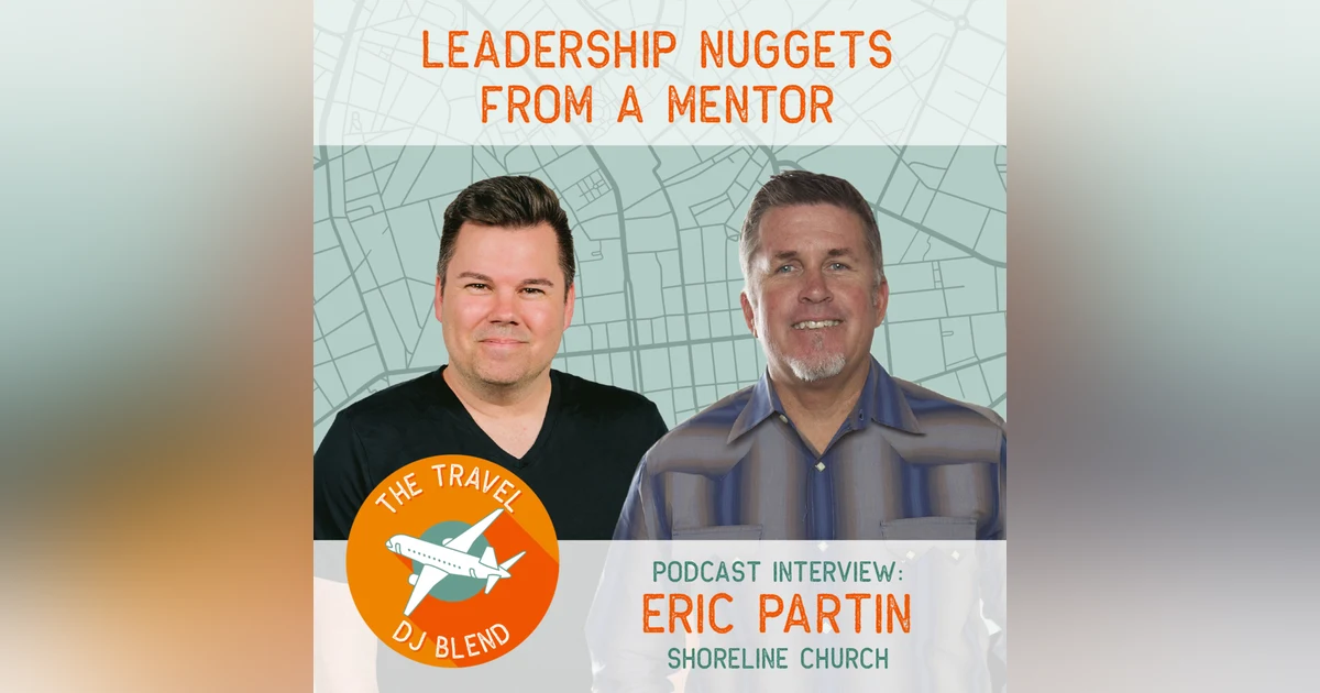 INTERVIEW: Eric Partin (one of Brian's mentors) with Leadership Nuggets