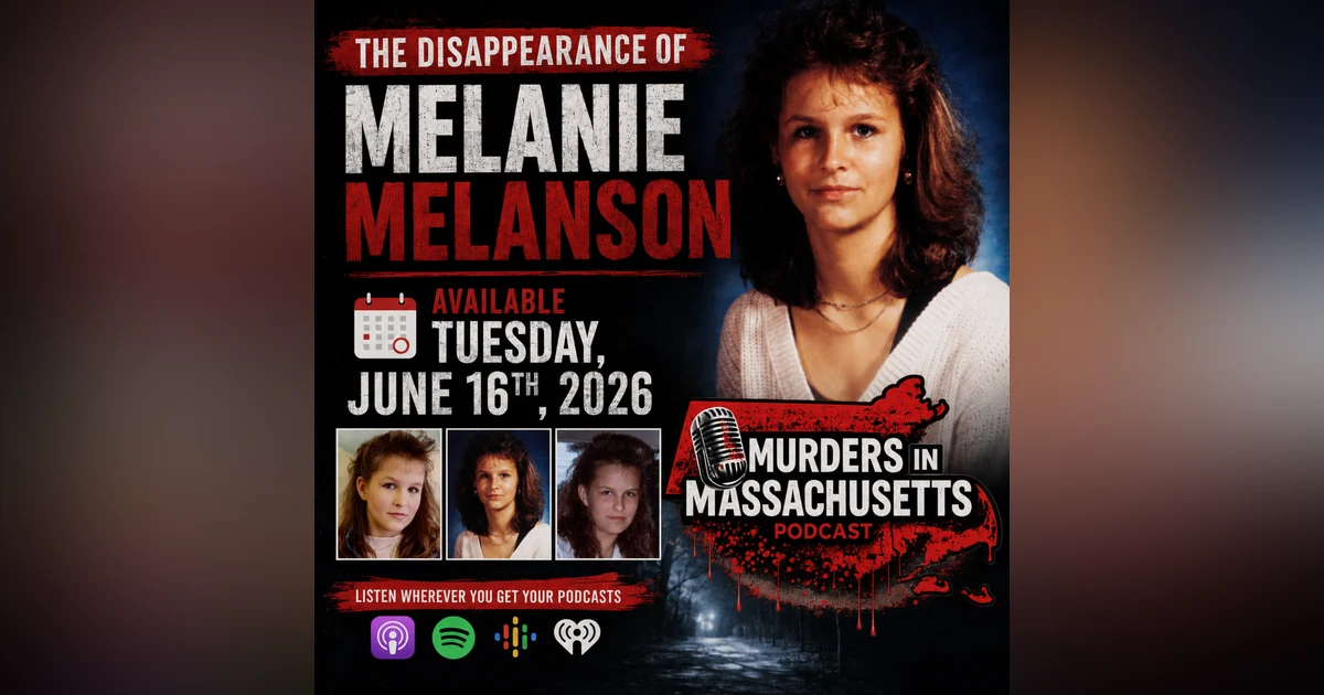The Disappearance of Melanie Melanson