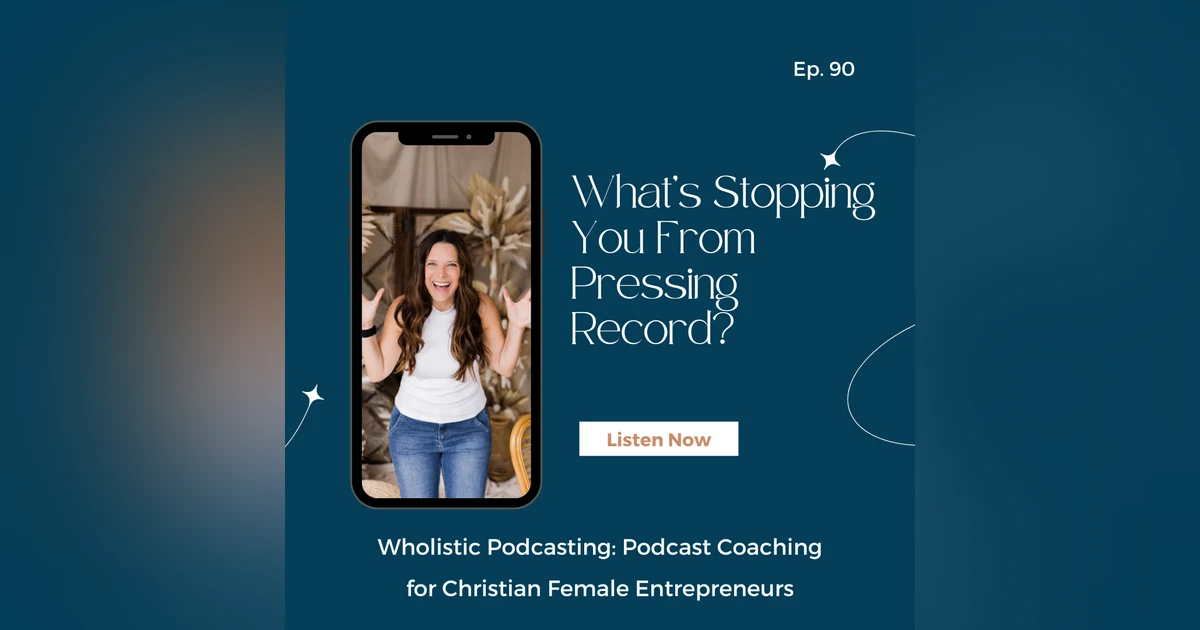 What's Stopping You From Pressing Record [90]