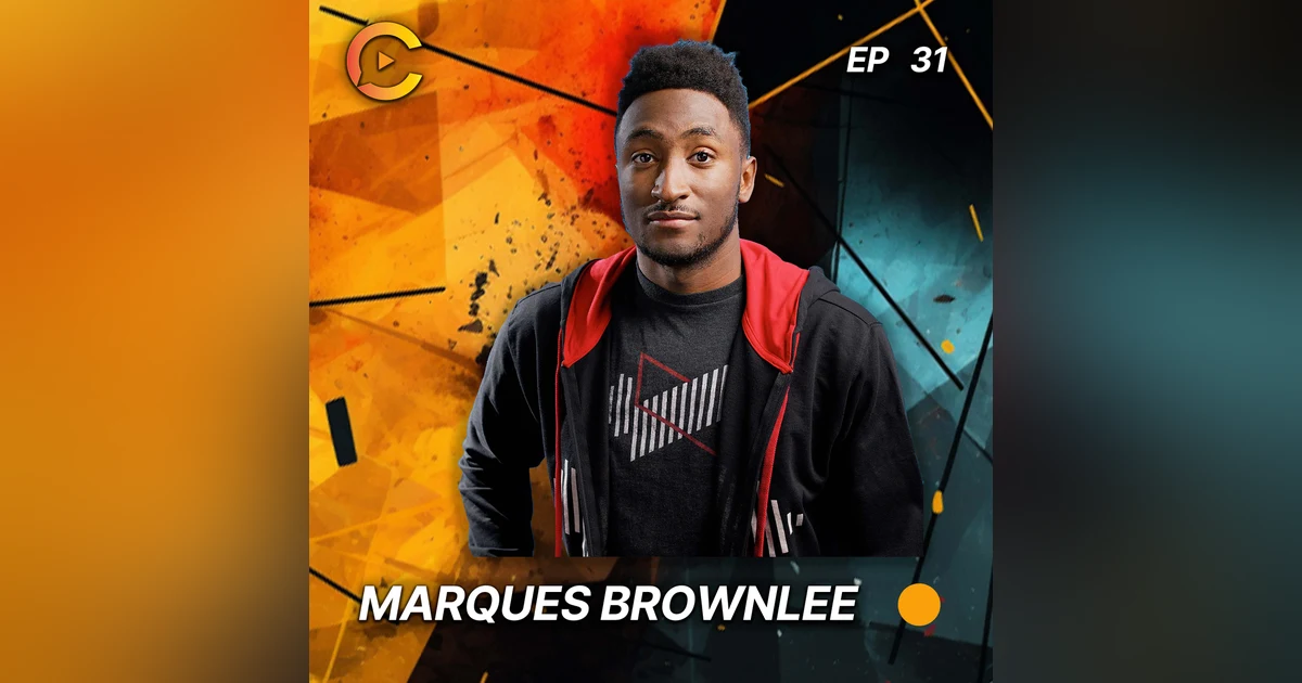 CSAT PODCAST 31 MKBHD Marques Brownlee Talking Tech YouTube
