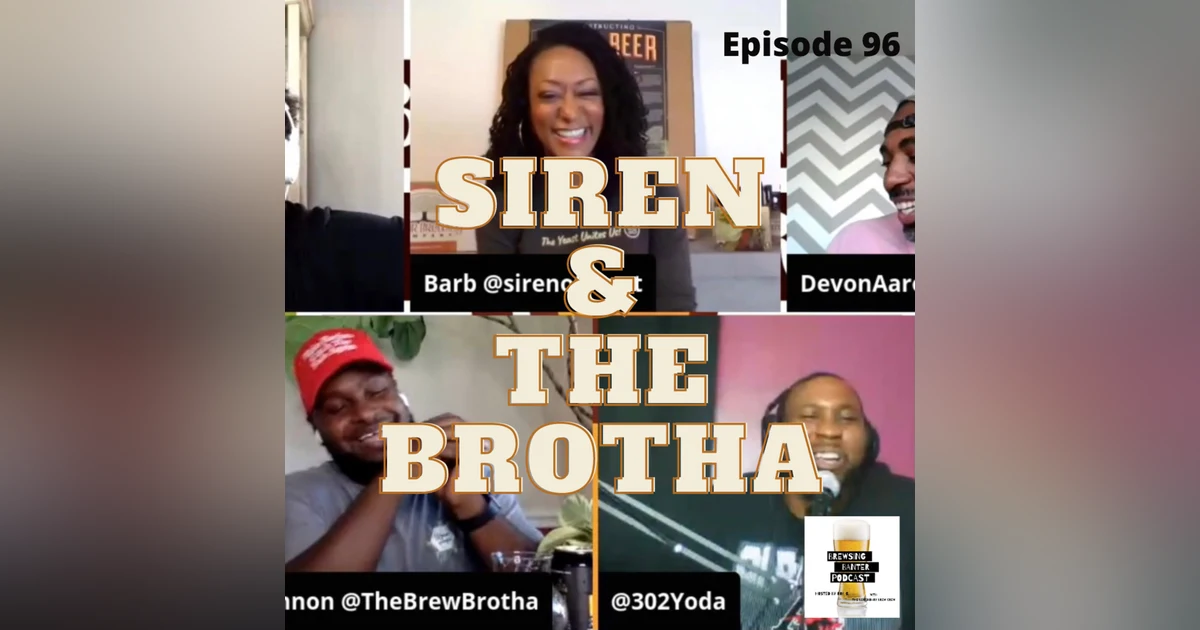 BBP 96 - Siren & The Brotha