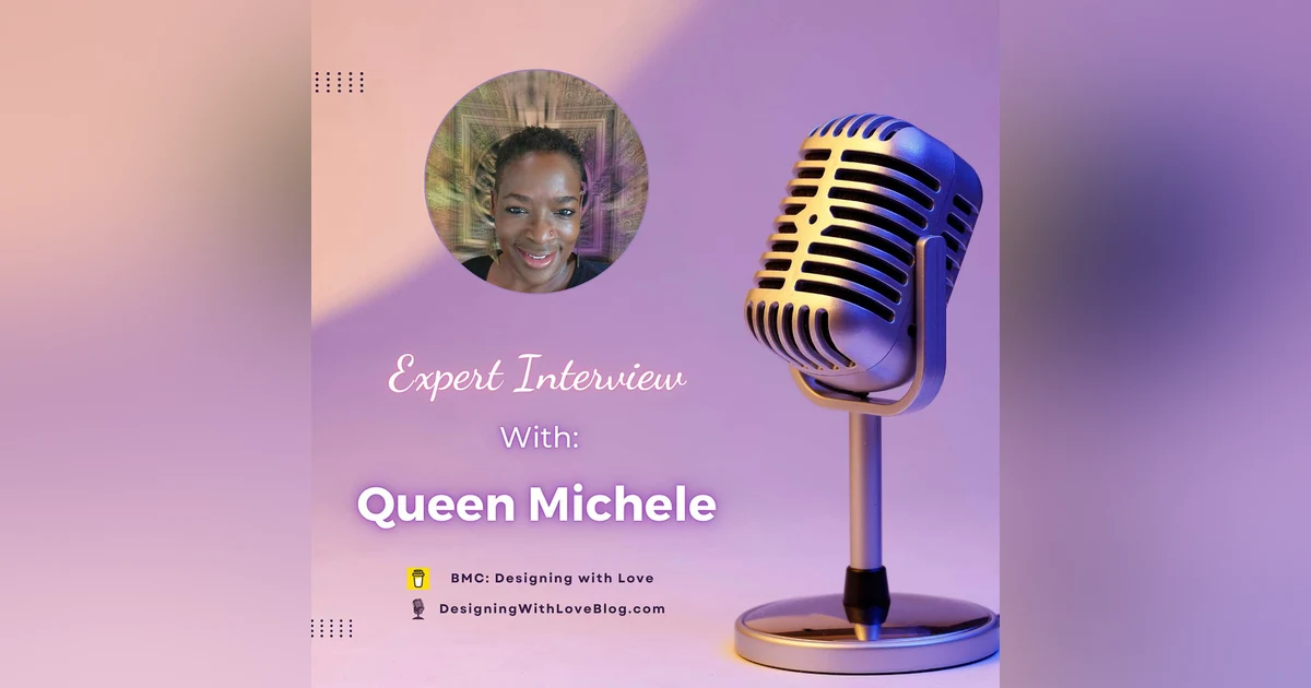 Alpha Minds, Real Tools With Queen Michele