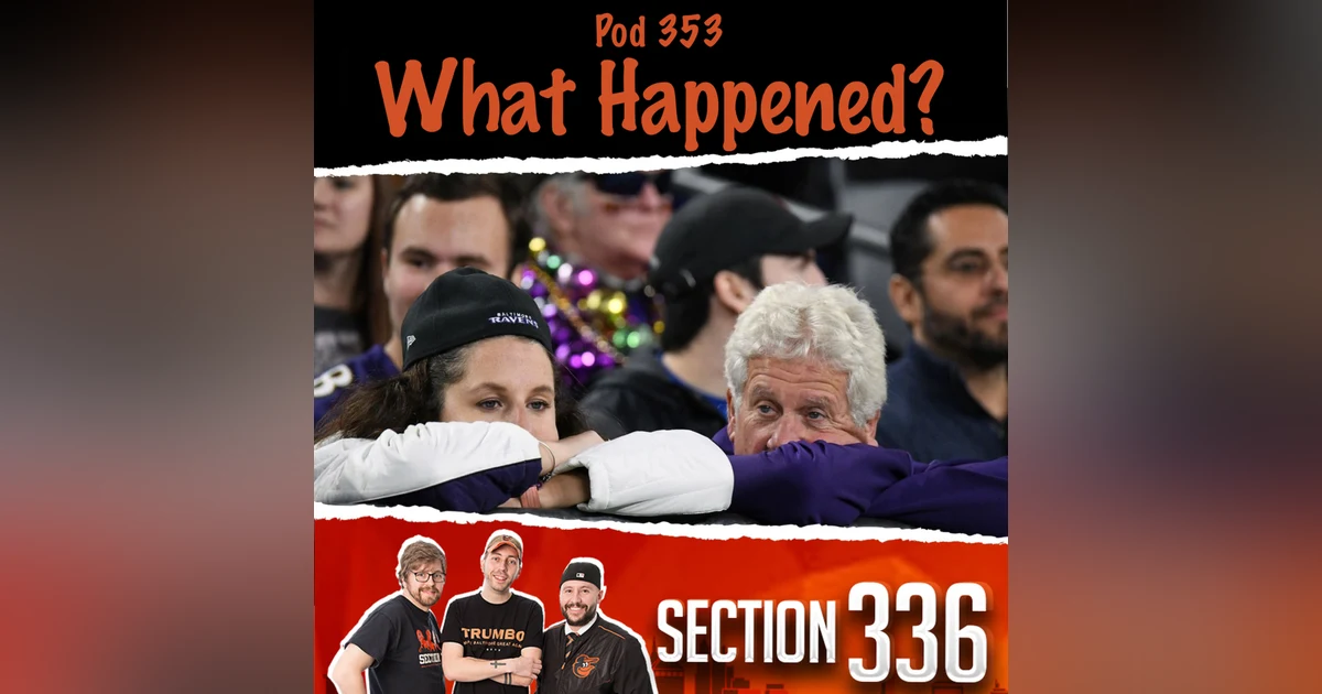 Pod 353 : What Happened?
