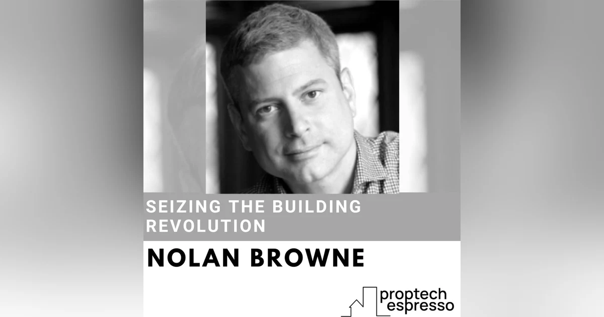 Nolan Browne -  Seizing The Building Revolution