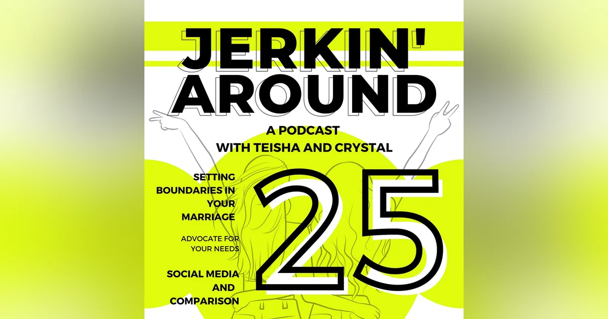Episode 25 - Love, Boundaries, and a Side of Cruise Ship Shenanigans!