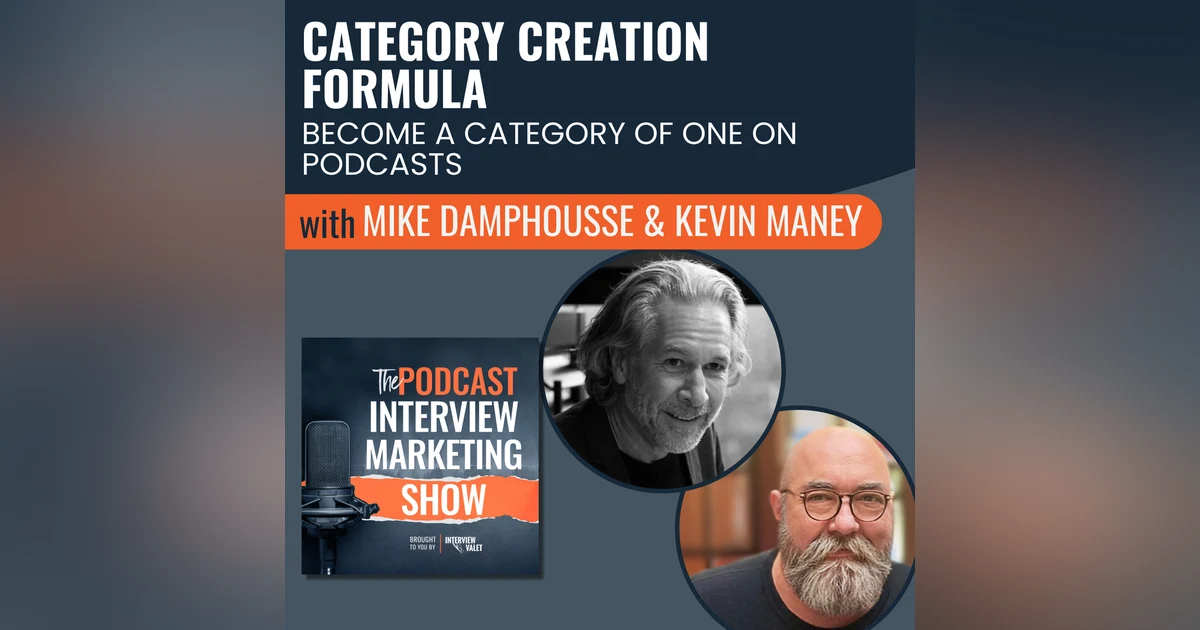 Category Creation Formula with Kevin Maney and Mike Damphousse