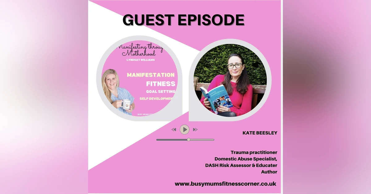 Say No To Domestic Abuse & Stalking - Say No - DAS- with Guest Expert and Author Kate Beesley
