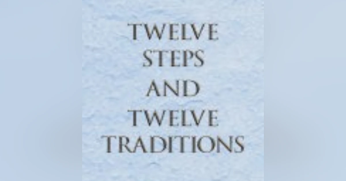 Finding Balance: Embracing Recovery Through the Twelve Steps and Twelve Traditions of Alcoholics Anonymous