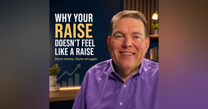 image for Why Your Raise Doesn't Feel Like a Raise