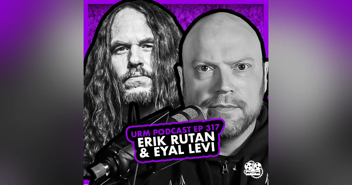 EP 317 | Erik Rutan