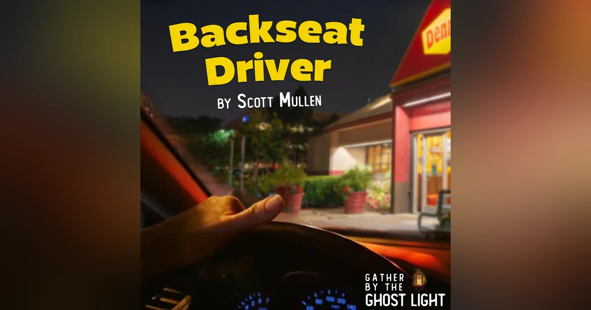 ”BACKSEAT DRIVER” by Scott Mullen