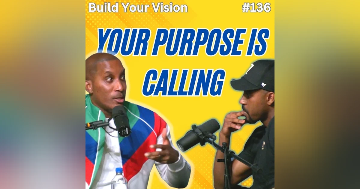 #136 The 2 Questions That Will REVEAL YOUR CALLING w/ Dr. Dharius Daniels