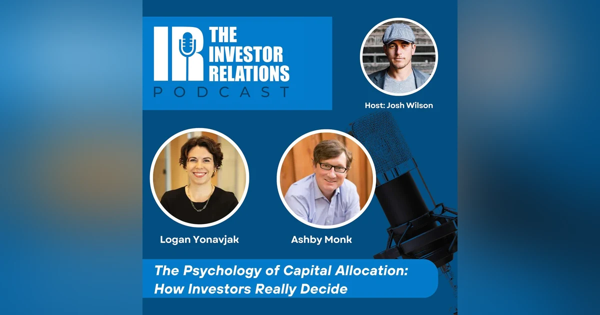 The Psychology of Capital Allocation: How Investors Really Decide — Ashby Monk & Logan Yonavjak