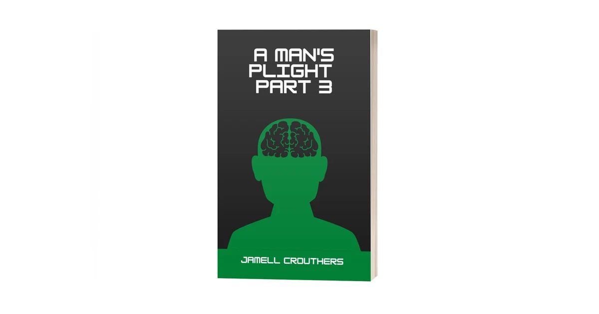 Podcast #366-Book Reading "A Man's Plight 3"