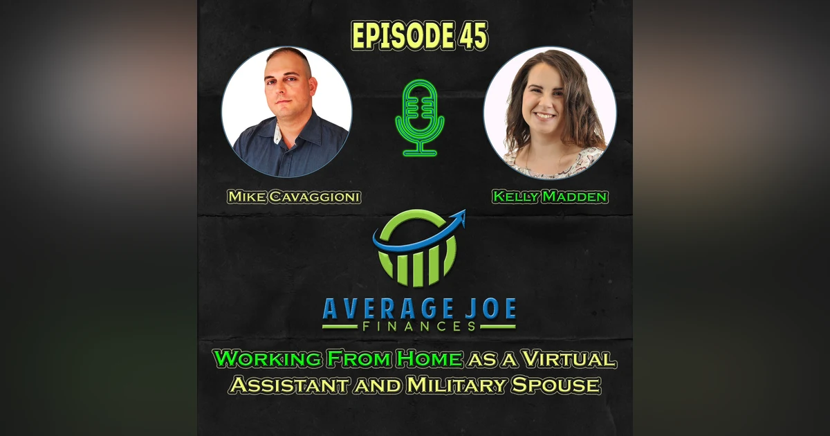45. Working from Home as a Virtual Assistant and Military Spouse with Kelly Madden