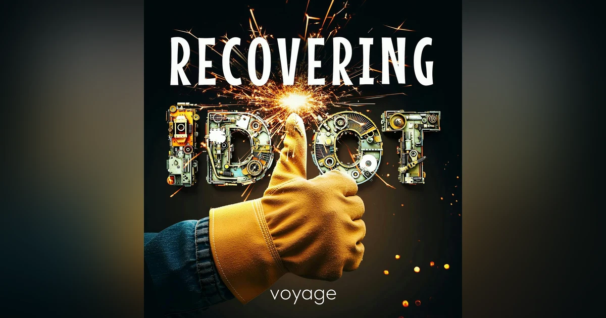 A Real Dumb Story Of Genius - "Recovering Idiot"