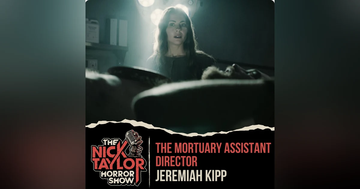 MORTUARY ASSISTANT | Director Jeremiah Kipp