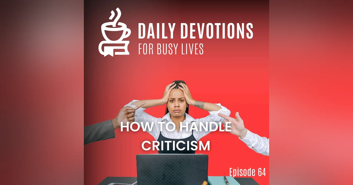 How to Handle Criticism