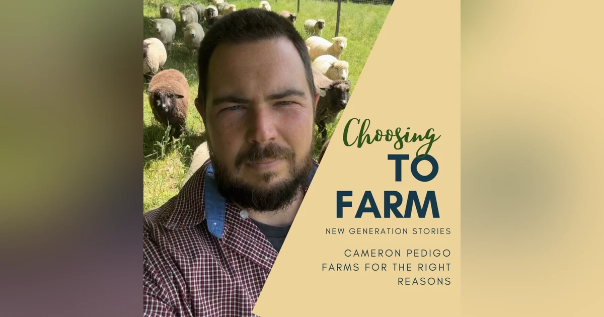 Cameron Pedigo Farms for the Right Reasons