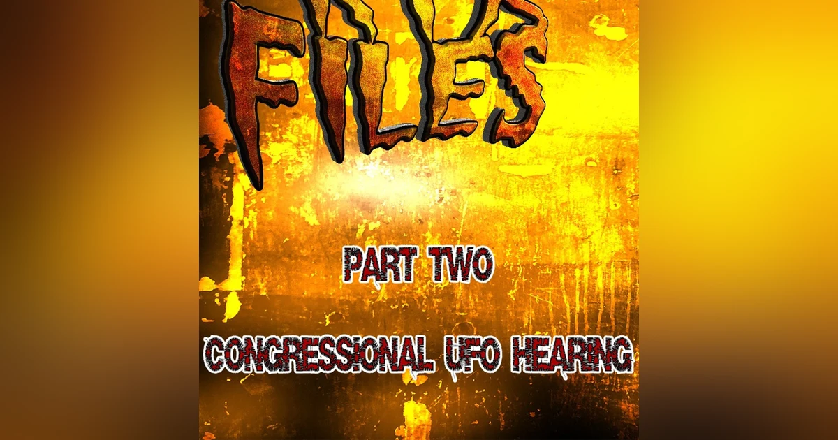 S352 - Congressional hearing on UAPS (UFOS) - Continued