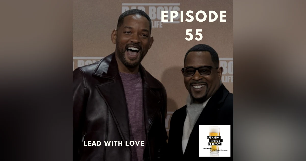 BBP 55 - Beer, Will & Know Better Do Better