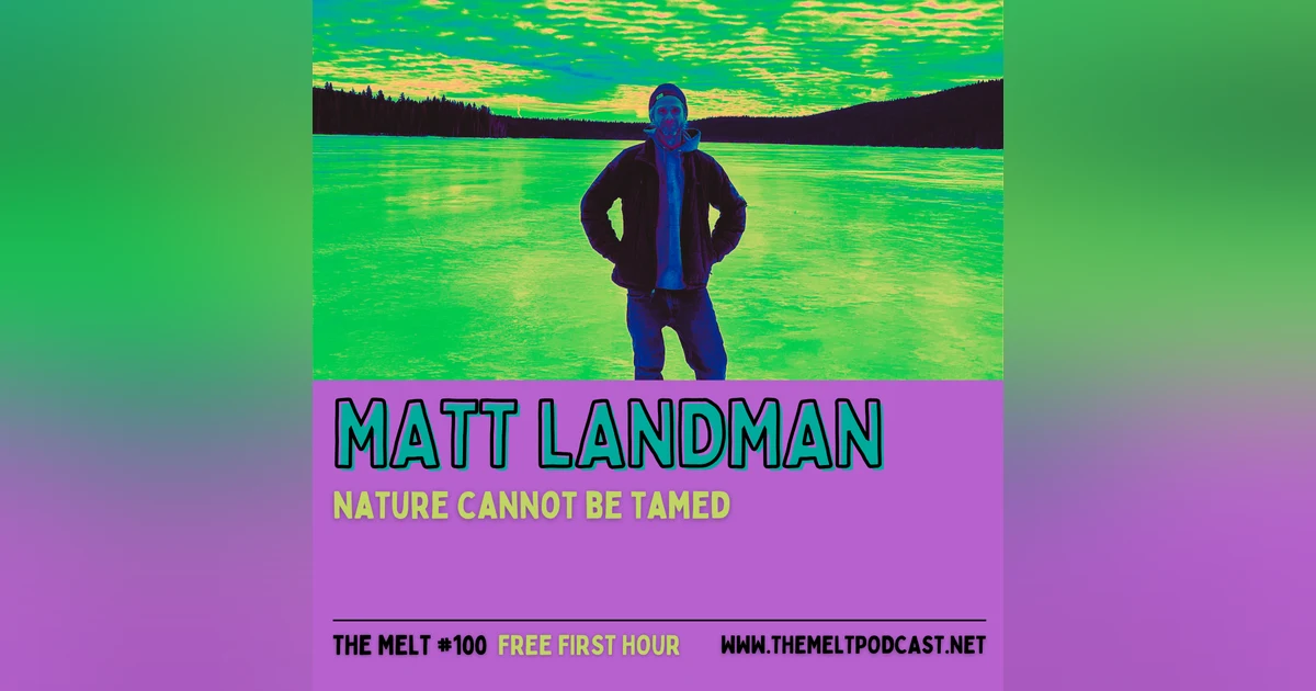 Matt Landman | Nature Cannot Be Tamed (FREE FIRST HOUR)