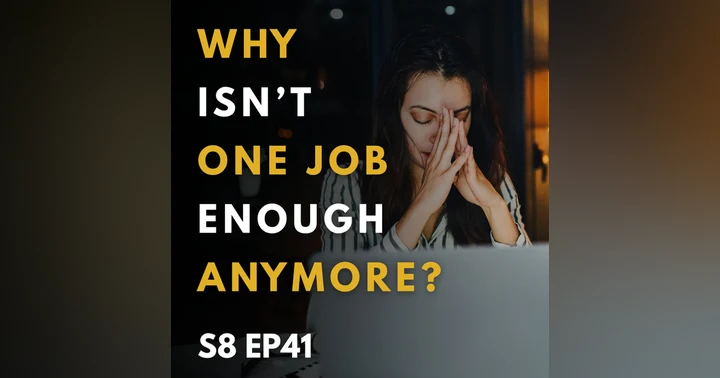 image for Why Isn't One Job Enough Anymore?