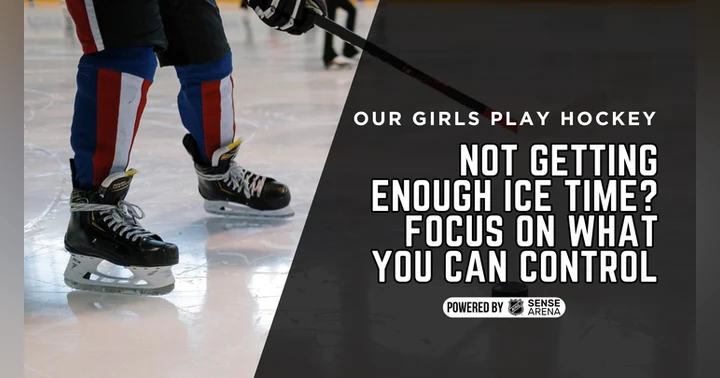 image for Not Getting Enough Ice Time? Focus on What You Can Control