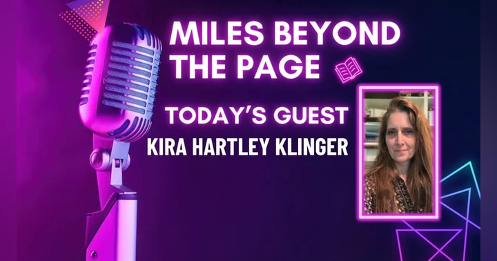 image for Miles Beyond the Page | Kira Hartley Klinger