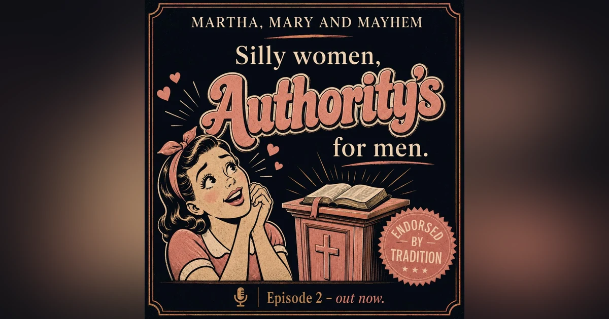 Silly Women, Authority's For Men