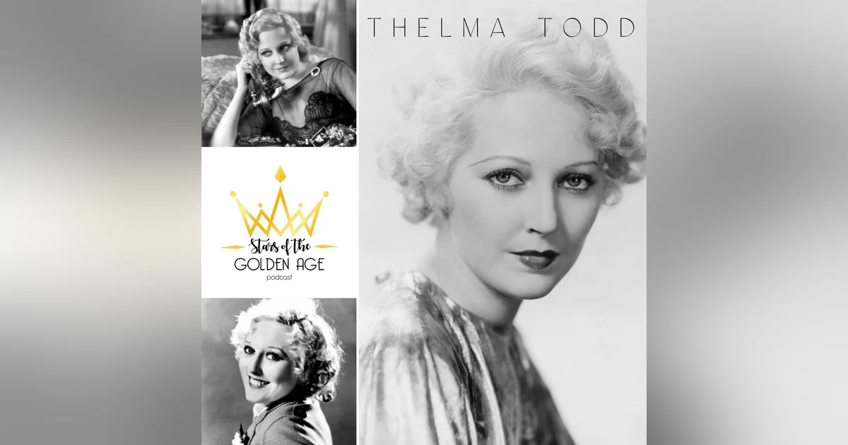 Thelma Todd (Part One)