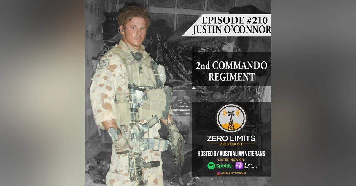 Ep. 210 Justin O'Connor 2nd Commando Regiment Australian Special Forces