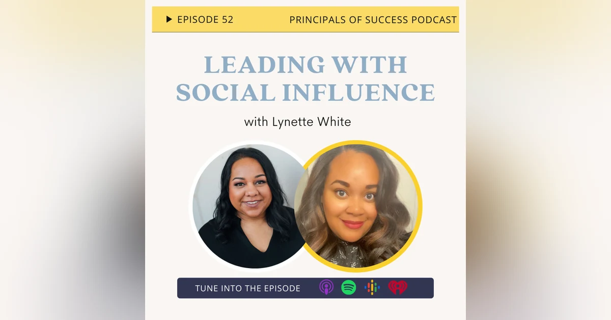 52: Leading With Social Influence with Lynette White