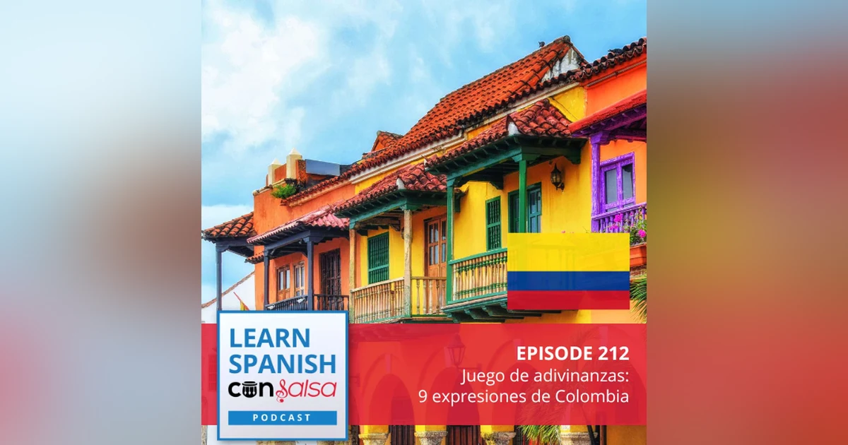 Juego de adivinanzas: 9 expresiones de Colombia ♫ 212