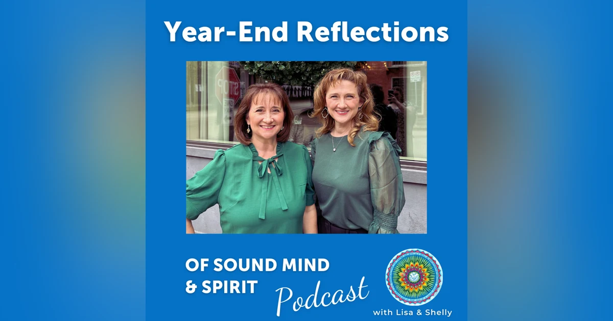 032. Year End Reflections