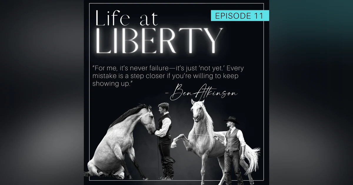 Foundations in Freedom: Dan James and Ben Atkinson on Liberty, Setbacks, and Breakthroughs