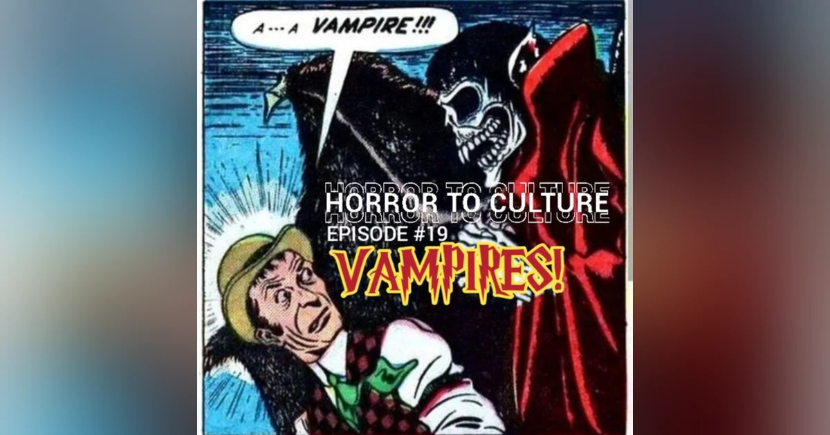 HORROR TO CULTURE 19