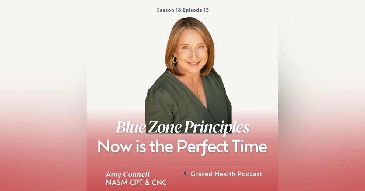 Why Now is the Perfect Time to Integrate the Blue Zone Lifestyle